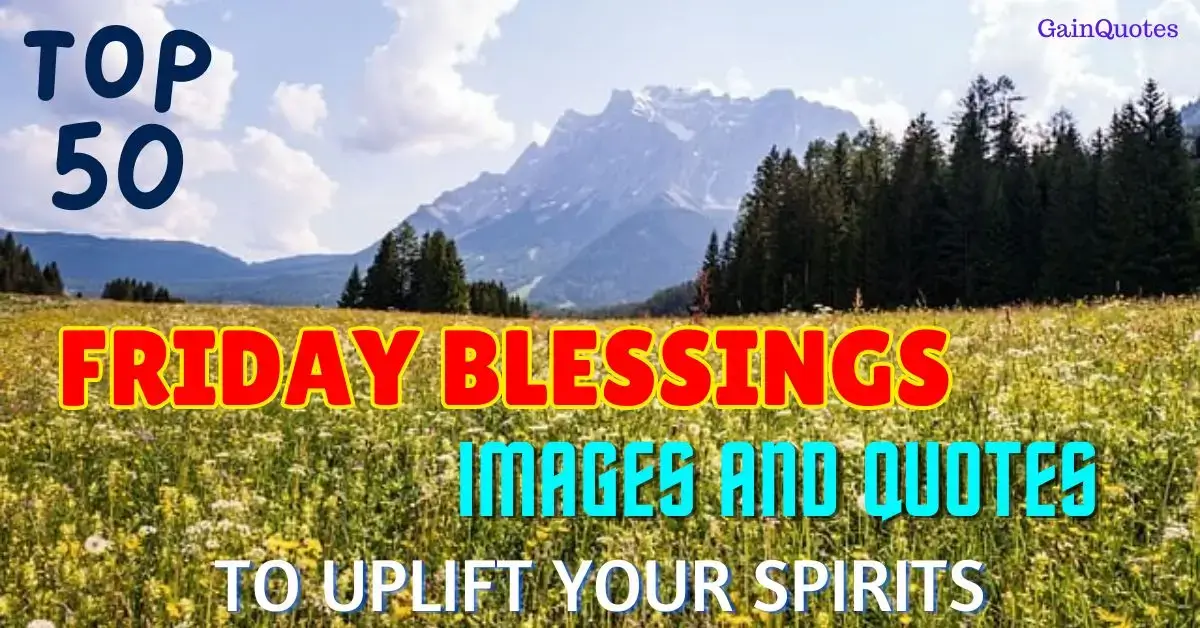 Top 50 Friday Blessings Images and Quotes to Uplift Your Spirits